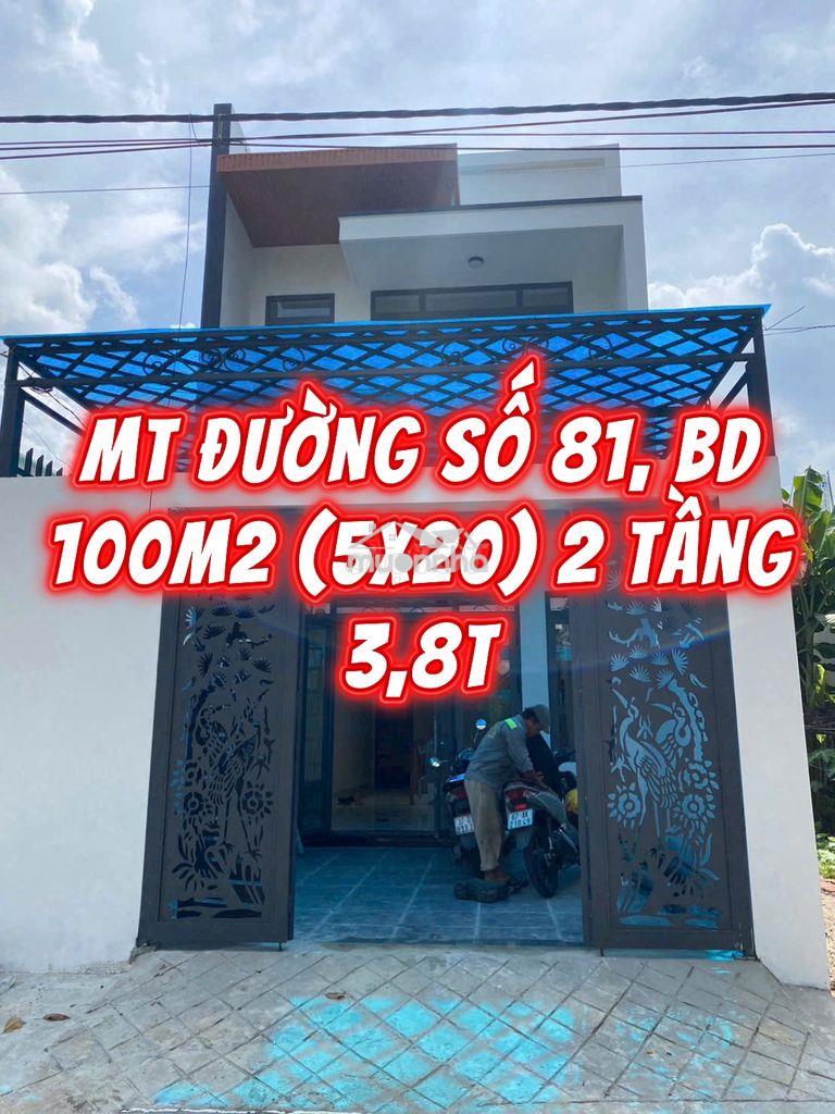 Mặt tiền đường số 81, kdc becamex phú chánh c, bd. 100m2 (5x20) 3,8t